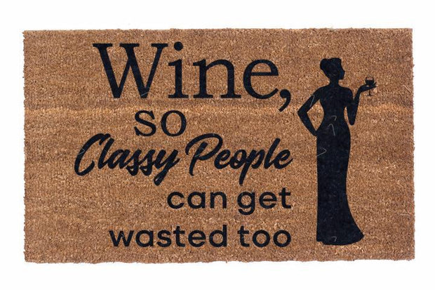 Wine, so Classy People can get wasted too